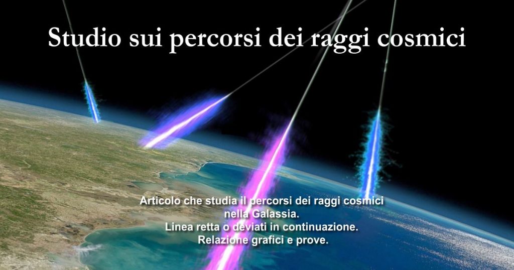 Studio Sui Percorsi Dei Raggi Cosmici