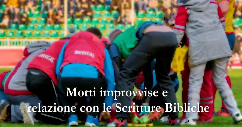 Morti Improvvise E Relazione Con Le Scritture Bibliche