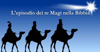 L'episodio Dei Re Magi Nella Bibbia 400px